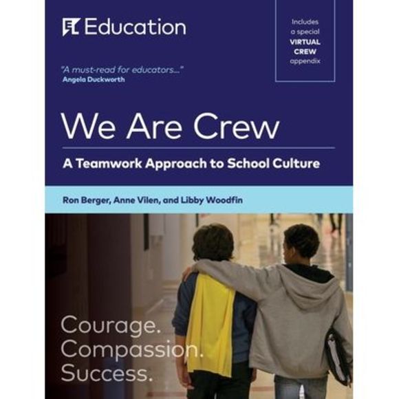 We Are Crew: A Teamwork Approach to School Culture -- Ron Berger - Picture 1 of 1